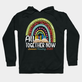 All Together Now Summer Reading 2023 Rainbow Hand Book Lover Hoodie